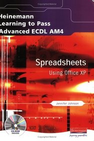 Advanced ECDL Spreadsheets AM4 for Office XP: Spreadsheets for Office XP