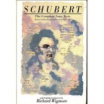 Schubert: The Complete Song Texts