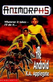The Android (Animorphs)