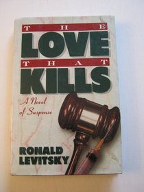 The Love That Kills
