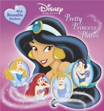 Pretty Princess Places (Disney Princesses)