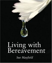 Living with Bereavement