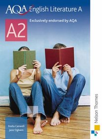 A2 English Literature for AQA - A: Student's Book (Aqa English Literature for A2)