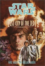 The Lost City of the Jedi (Star Wars (Econo-Clad Hardcover))