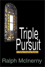Triple Pursuit: A Father Dowling Mystery (Thorndike Press Large Print Basic Series)