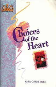 Choices of the Heart (Daughters of the King)