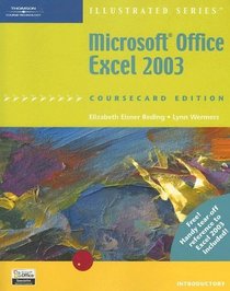 Microsoft Office Excel 2003, Illustrated Introductory, CourseCard Edition (Illustrated Series)