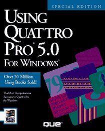 Using Quattro Pro 5.0 for Windows (Using ... (Que))