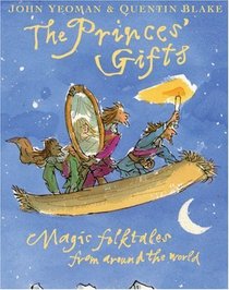 The Princes' Gifts: Magic Folktales from Around the World