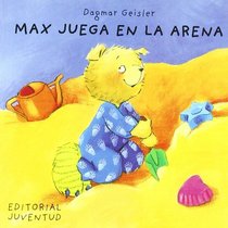Max Juega En LA Arena (Spanish Edition)