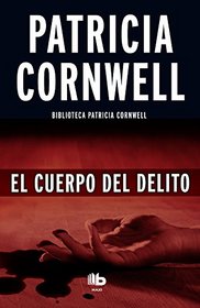 Cuerpo del delito, El (Spanish Edition)