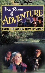 The River of Adventure: Novelisation (Enid Blyton's Adventure)