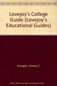 Lovejoy's College Guide (Lovejoy's Educational Guides)