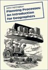 Planning Processes: An Introduction for Geographers (Cambridge Topics in Geography)