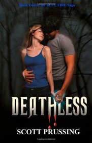 Deathless: Book Two in the Blue Fire Saga (Volume 2)