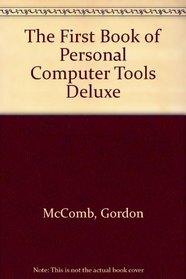The First Book of Personal Computer Tools Deluxe