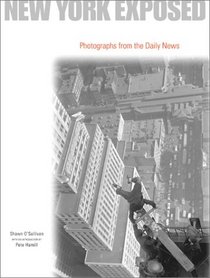 New York Exposed: Photographs from the Daily News
