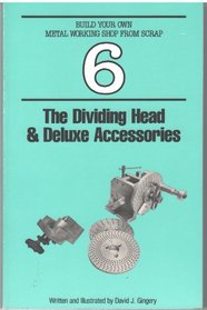 The Dividing Head & Deluxe Accessories