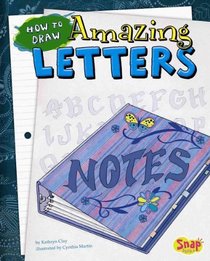 How to Draw Amazing Letters (Snap)