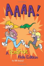 AAAA!: A FoxTrot Kids Edition (Foxtrot Collection)