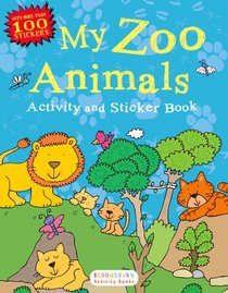 My Zoo Animals Activity and Sticker Book: Bloomsbury Activity Books