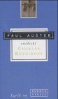 Paul Auster entdeckt Charles Reznikoff.