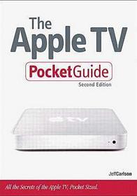 Apple TV Pocket Guide, The (2nd Edition)