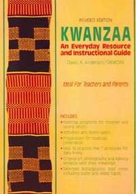 Kwanzaa: An Everyday Resource and Instructional Guide