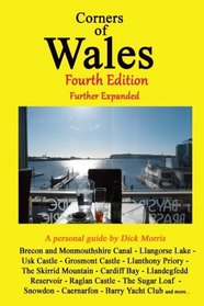 Corners of Wales: All Wales Edition - a personal guide to this part of Great Britain