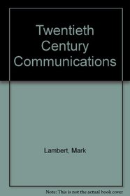 Twentieth Century Communications
