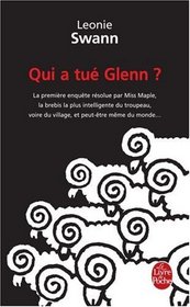 Qui a Tue Glenn? (French Edition)