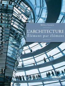 Architecture: Element Par Element (French Edition)