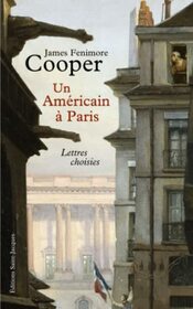 Un Amricain  Paris: Lettres choisies (French Edition)