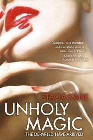 Unholy Magic (Downside Ghosts, Book 2)