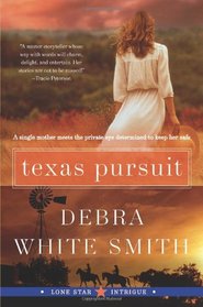 Texas Pursuit (Lone Star Intrigue, Bk 2)