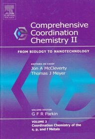 Comprehensive Coordination Chemistry II, Volume 3: Coordination Chemistry of the s, p, and f Metals