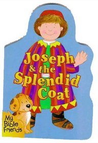 Joseph  the Splendid Coat