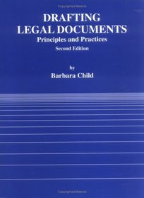 Child's Drafting Legal Documents, 2d (American Casebook Series) (American Casebook Series)