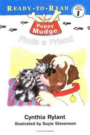 Puppy Mudge Finds a Friend (Puppy Mudge, Bk 4) (Ready-to-Read, Pre-Level 1)