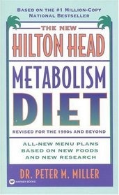 The New Hilton Head Metabolism Diet : Revised for the 1990's and Beyond