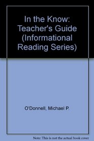 In the Know: Teacher's Guide (Informational Reading Series)