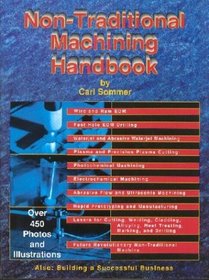 Non-Traditional Machining Handbook