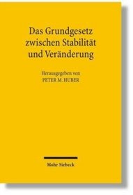 Das Grundgesetz zwischen Stabilitt und Vernderung