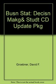 Busn Stat: Decisn Makg& Studt CD Update Pkg