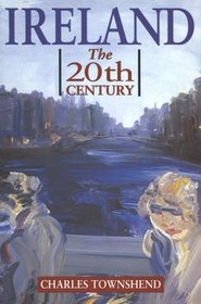 Ireland: The 20th Century