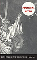 Political Myth: On the Use and Abuse of Biblical Themes (New Slant: Religion, Politics, Ontology)
