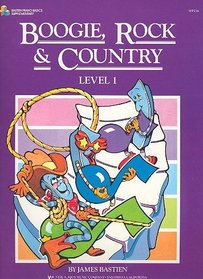 Boogie, Rock & Country: Level 1 (Bastien Piano Basics)