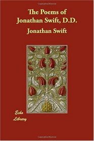 The Poems of Jonathan Swift, D.D.