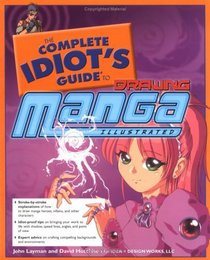The Complete Idiot's Guide to Drawing Manga, Illustrated