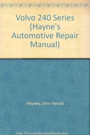 Volvo 240 Series (Hayne's Automotive Repair Manual)